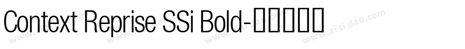 Context Reprise SSi Bold字体转换